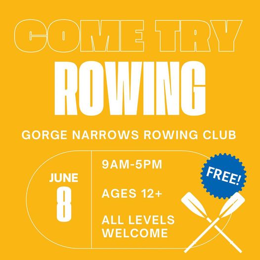 Come Try Rowing poster for Gorge Narrows Rowing Club.